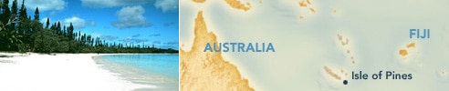 Isle of Pines, New Caledonia : Ports of Hawaii, Tahiti & South Pacific