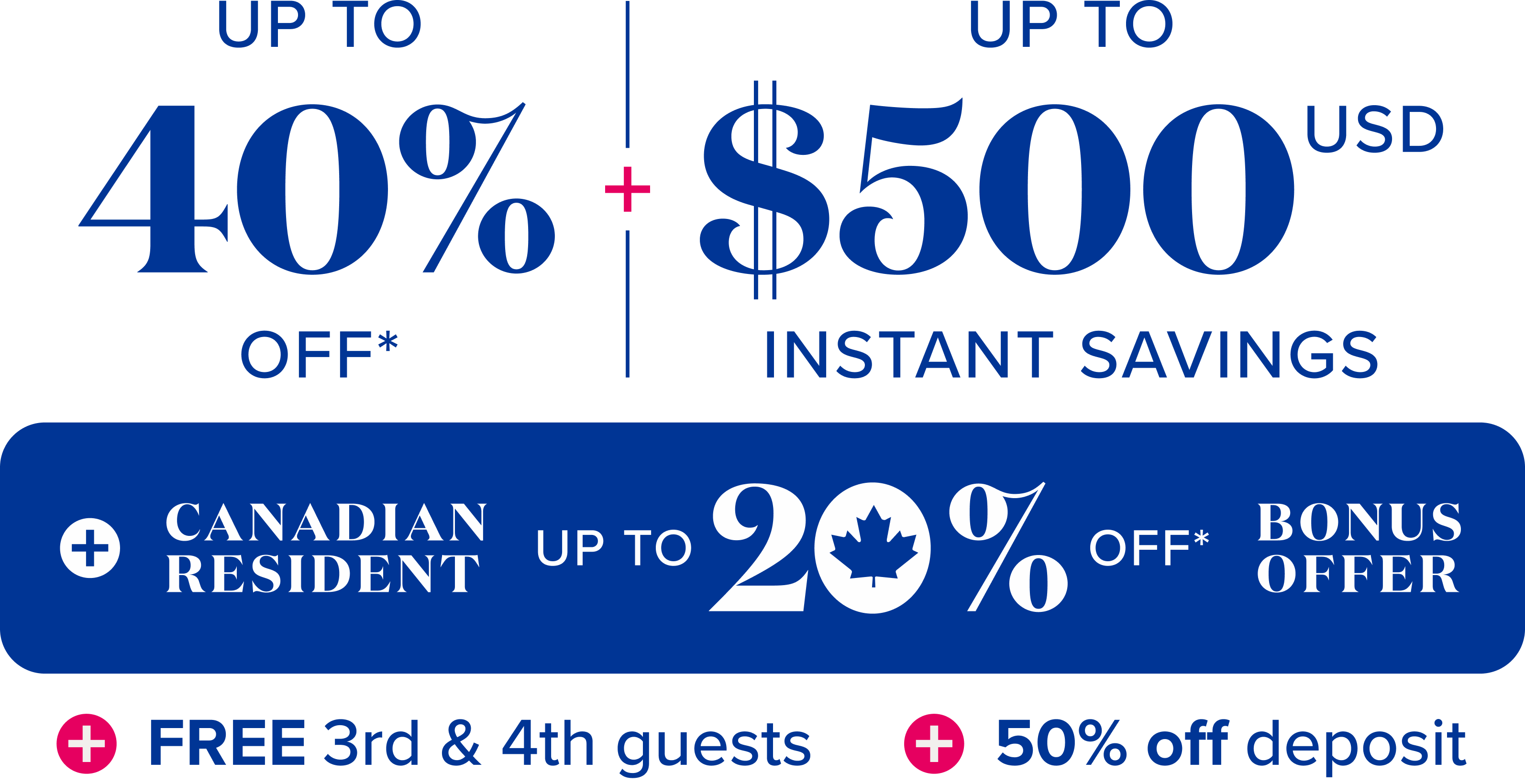 up to 50% off plus up to $800 usd instant savings plus canadian residents up to 20% off bonus offer